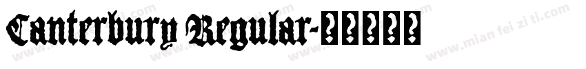 Canterbury Regular字体转换